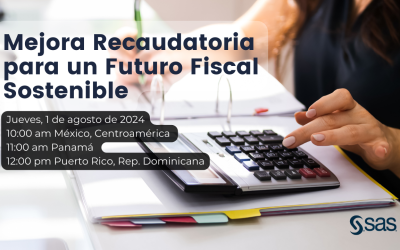 Evento:  Mejora Recaudatoria para un Futuro Fiscal Sostenible