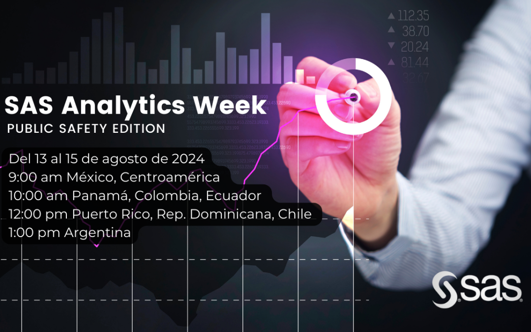 SAS Analytics Week Public Safety Edition