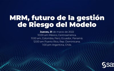 MRM, futuro de la gestión de Riesgo del Modelo