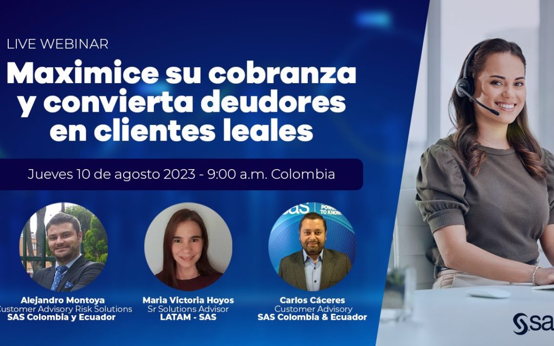 Webinar:  Maximice su cobranza y convierta deudores en clientes leales